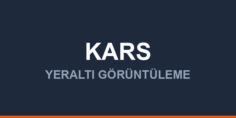 Kars Yeraltı Görüntüleme Radarı Fiyatları