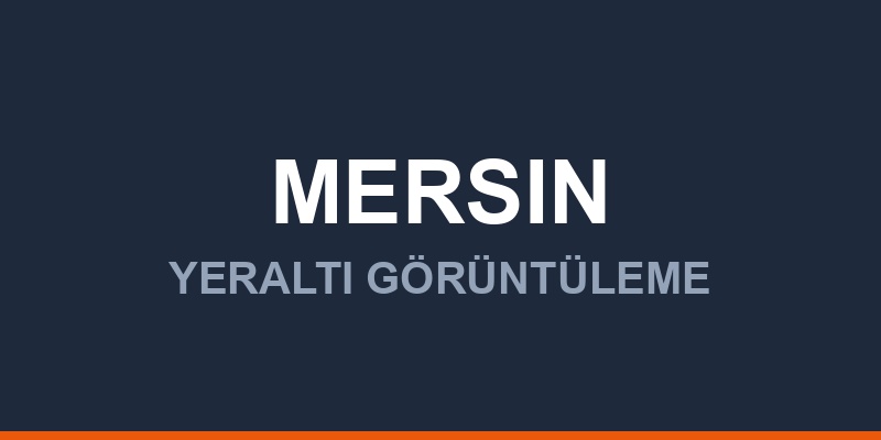 Mersin Yeraltı Görüntüleme Radarı Fiyatları