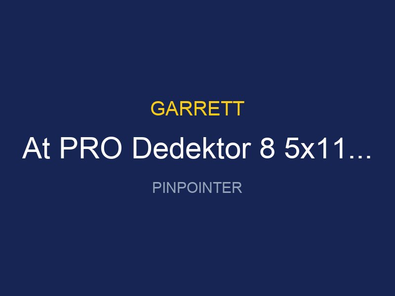 At PRO Dedektor 8 5x11 DD Baslikla X Pointer 1 Avantajli Paket