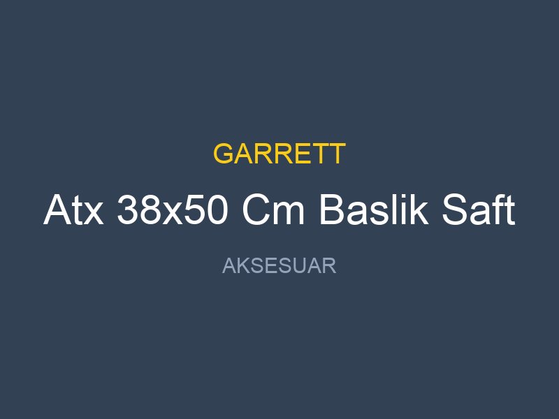 Atx 38x50 Cm Baslik Saft