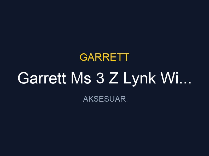 Garrett Ms 3 Z Lynk Wireless Kulaklik
