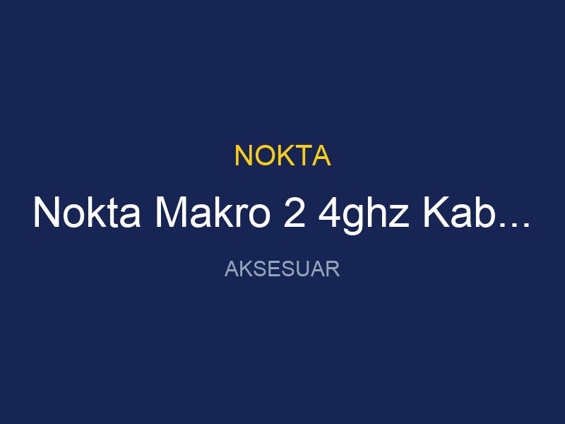Nokta Makro 2 4ghz Kablosuz Kulaklik Green Serisi