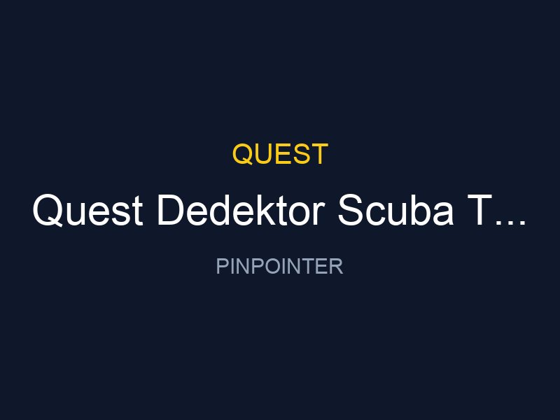 Quest Dedektor Scuba Tector Siyah